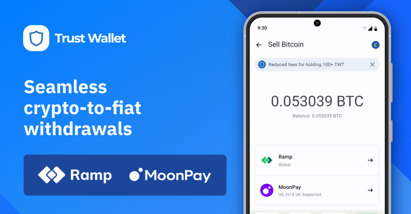 Trust Wallet Partners with Ramp & MoonPay to Launch Seamless Crypto-To-Fiat Withdrawals
