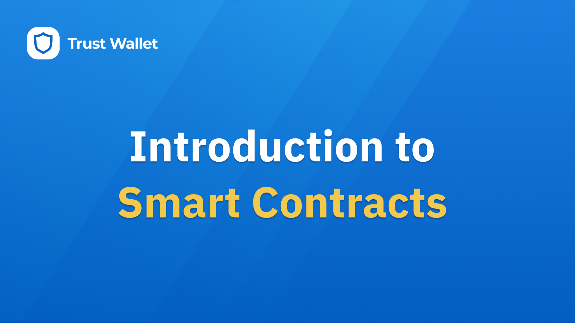 Introduction to Smart Contracts