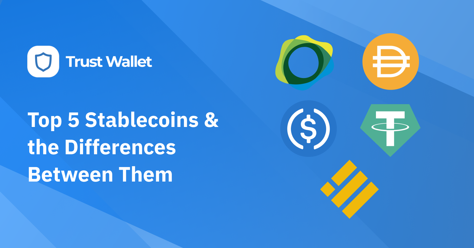 Top 5 Stablecoins and the Differences Between Them